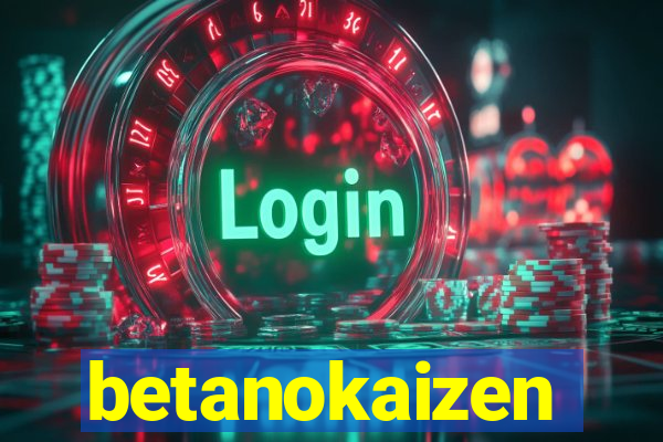 betanokaizen