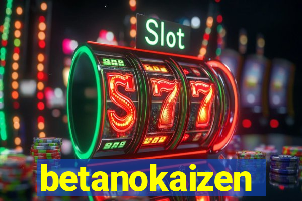 betanokaizen