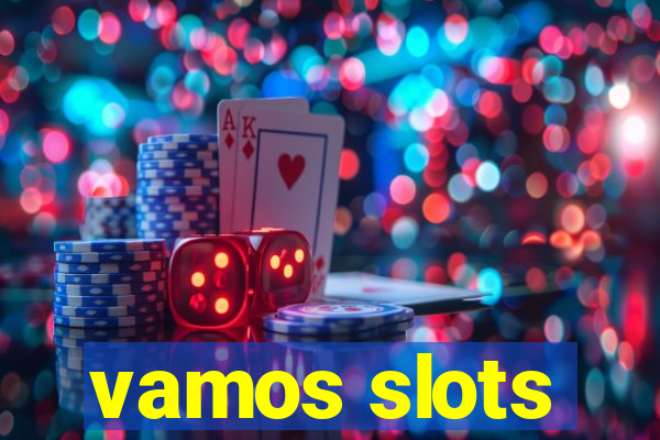 vamos slots