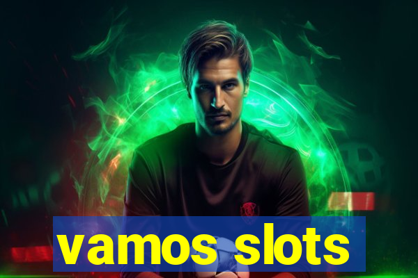 vamos slots