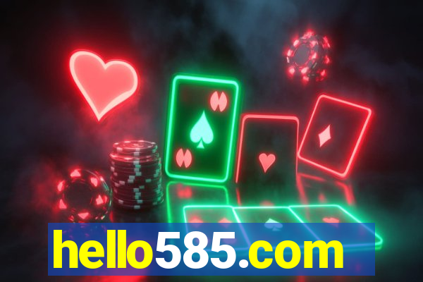 hello585.com