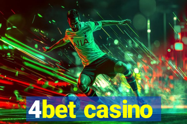 4bet casino