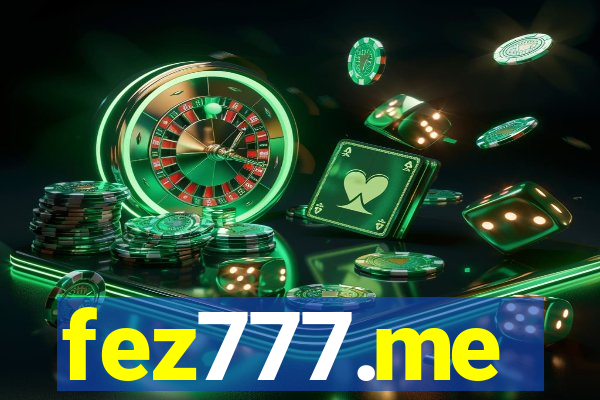 fez777.me