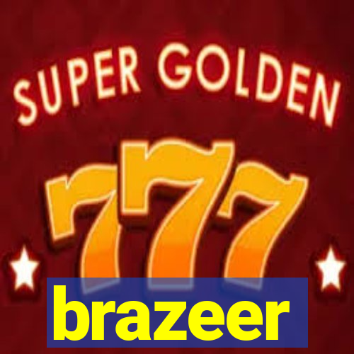 brazeer