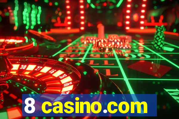 8 casino.com