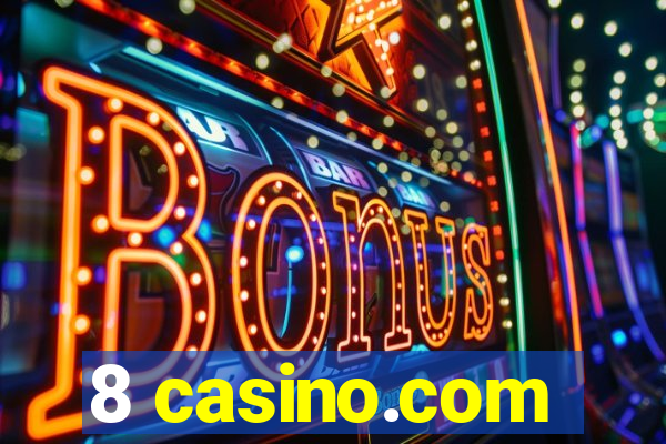 8 casino.com