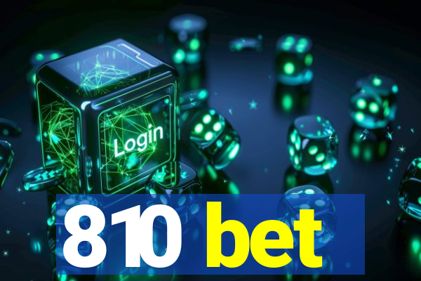 810 bet