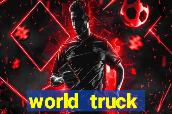 world truck simulator dinheiro infinito