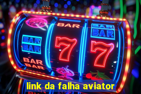 link da falha aviator