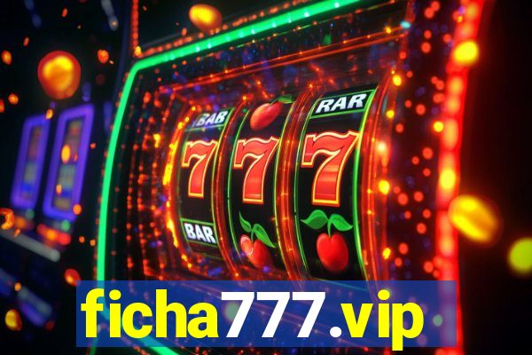 ficha777.vip