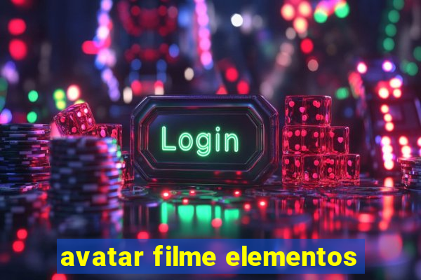 avatar filme elementos