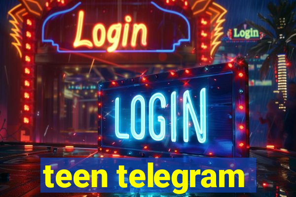 teen telegram