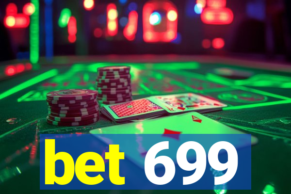 bet 699