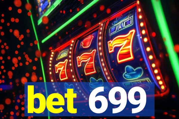 bet 699