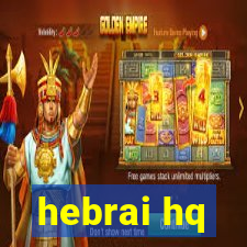 hebrai hq