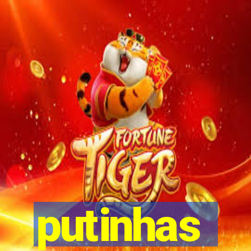 putinhas