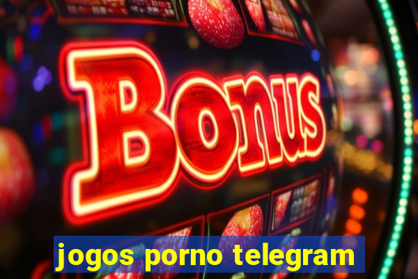 jogos porno telegram