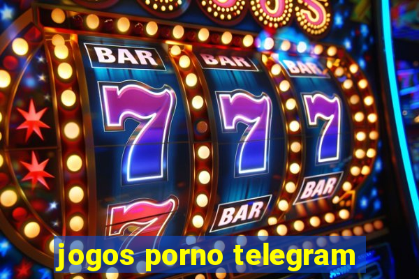 jogos porno telegram