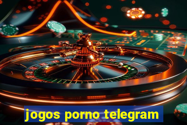 jogos porno telegram