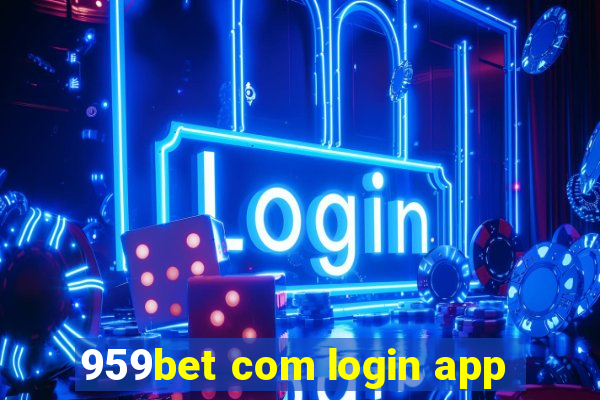 959bet com login app