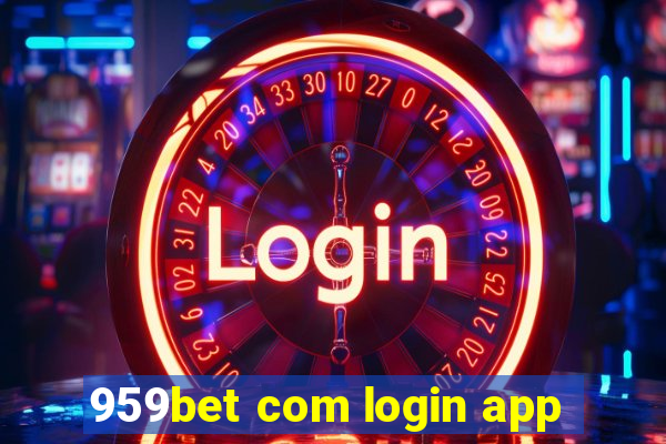 959bet com login app