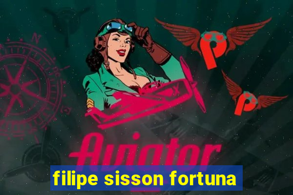 filipe sisson fortuna