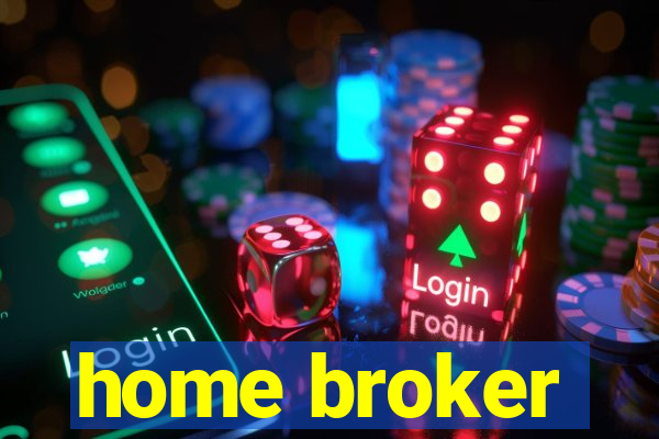 home broker