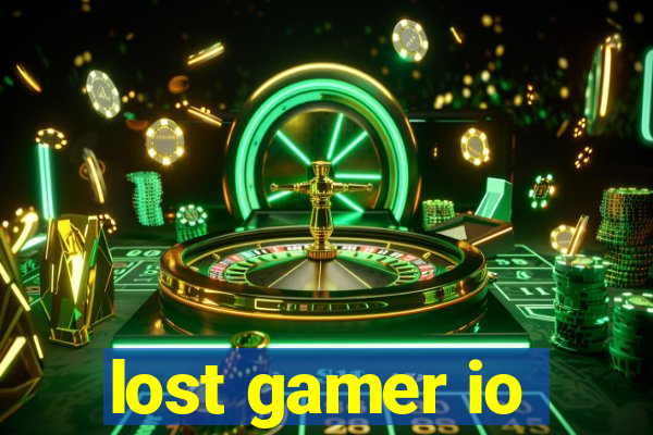 lost gamer io