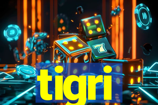 tigri