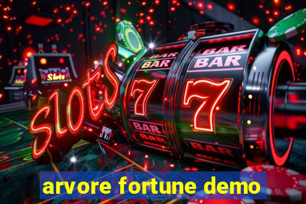 arvore fortune demo