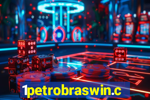 1petrobraswin.com