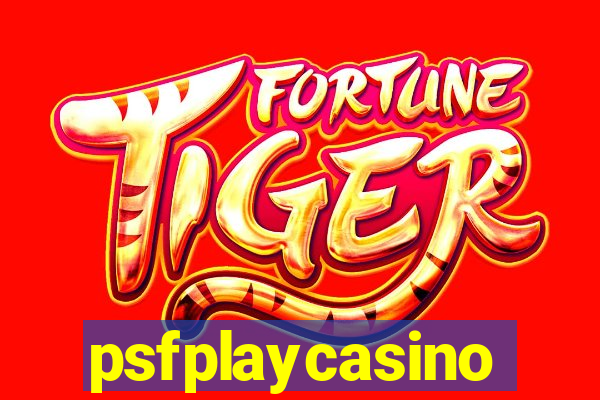 psfplaycasino