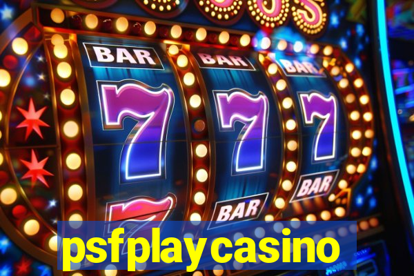 psfplaycasino