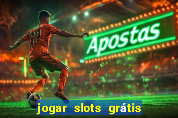 jogar slots grátis fortune tiger