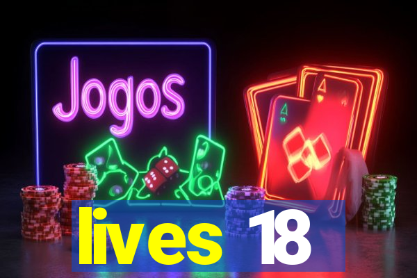 lives 18