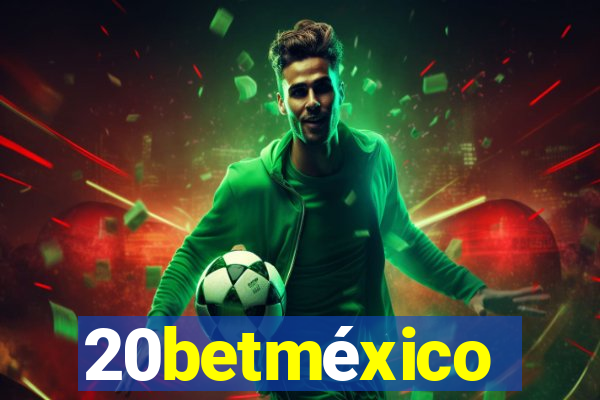 20betméxico