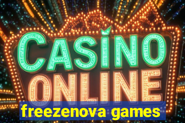 freezenova games