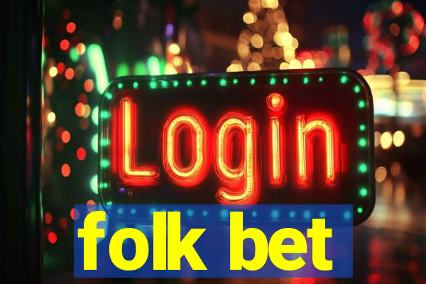 folk bet