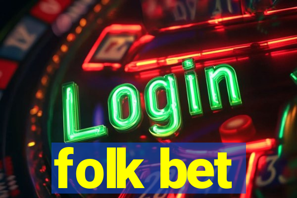 folk bet