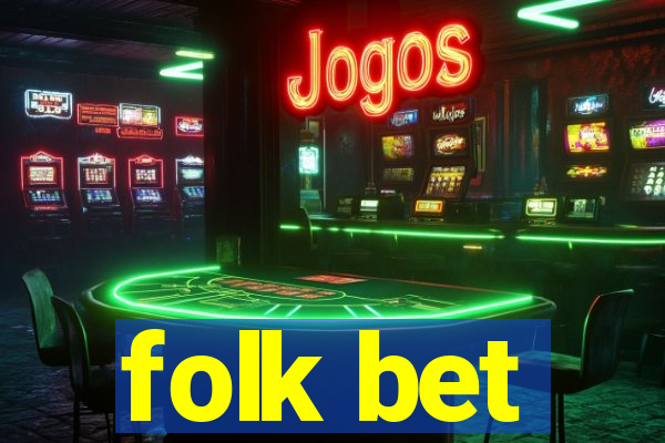 folk bet