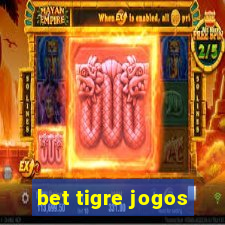 bet tigre jogos