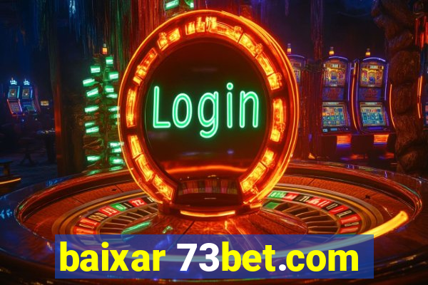 baixar 73bet.com