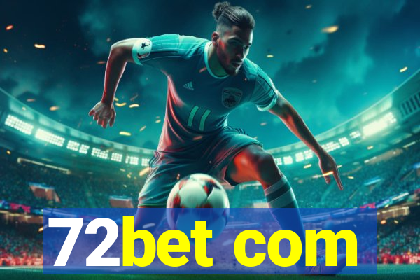 72bet com