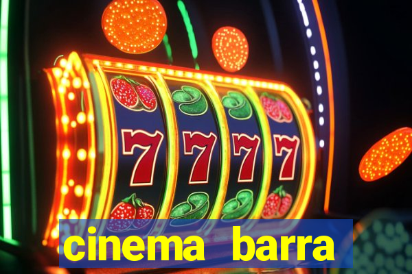 cinema barra shopping sul