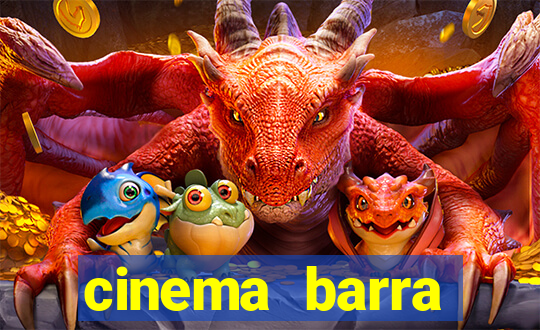 cinema barra shopping sul