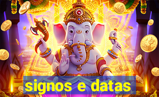 signos e datas