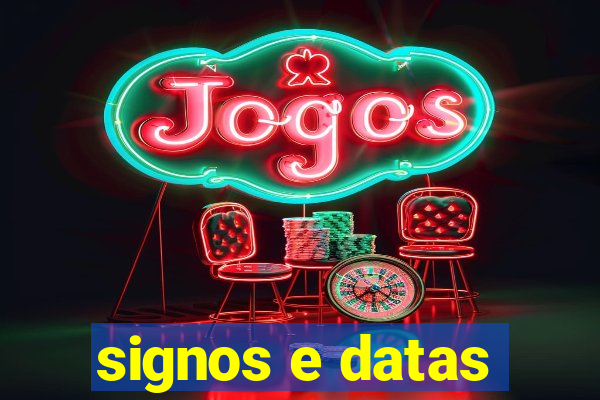 signos e datas