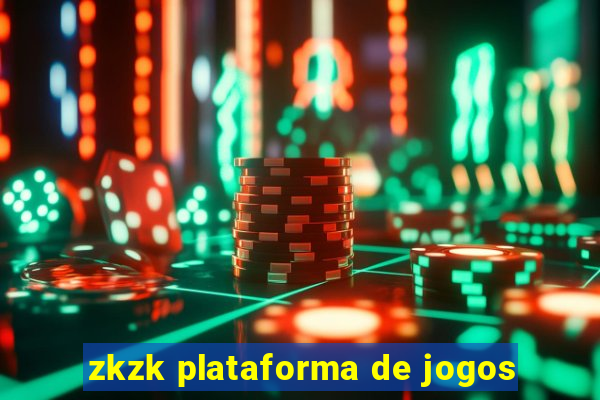 zkzk plataforma de jogos