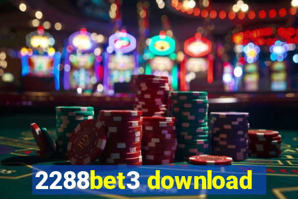 2288bet3 download