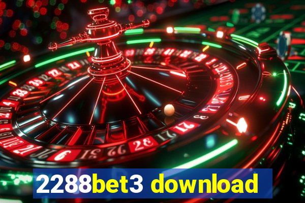 2288bet3 download